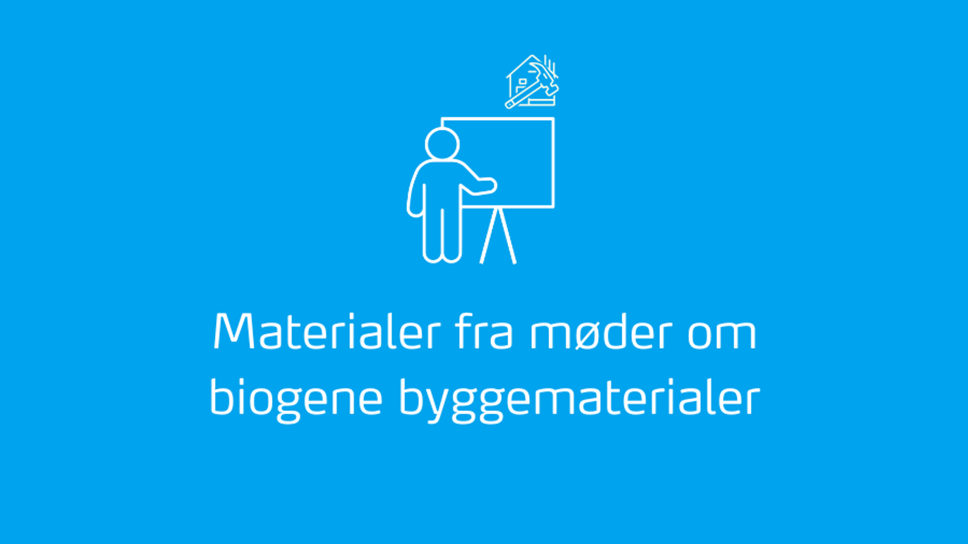 Biogenebyggematerialer - Udbud og efterspørgsel