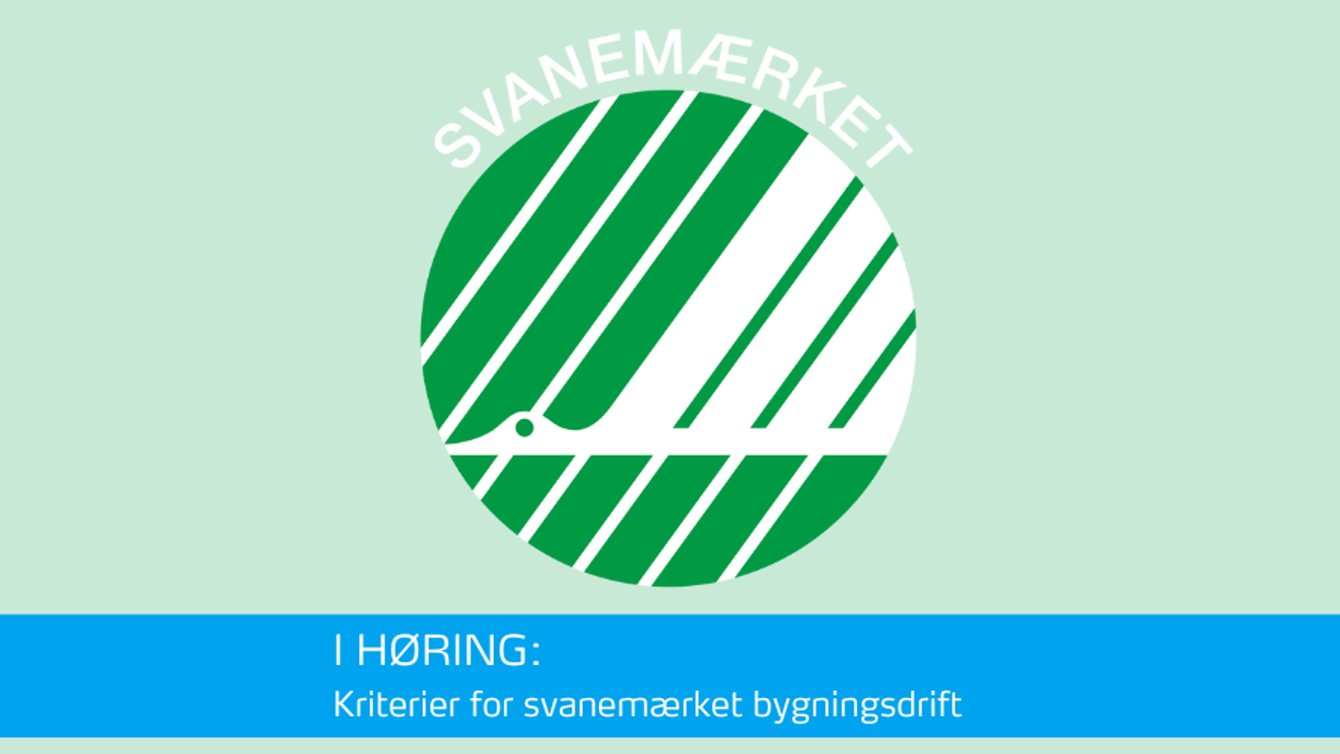 I Horing Kriterier For Svanemarket Bygningsdrift